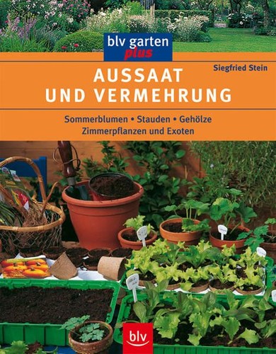 Aussaat und vermehrung - vermehrung,